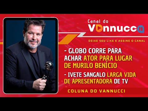 GLOBO CORRE CONTRA O TEMPO PARA TER ATOR EM MANIA DE VOCÊ. COLUNA DO VANNUCCI (23/5)