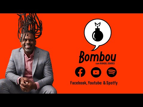 Bombou - Manoel Soares Ep.1