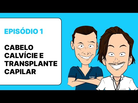 T1-Ep1 Paulinho Vilhena e Dr Ruston: cabelo, calvície, transplante capilar e muito mais