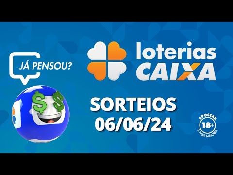 Loterias CAIXA: Mega-Sena, Quina, Lotofácil e mais 06/06/2024