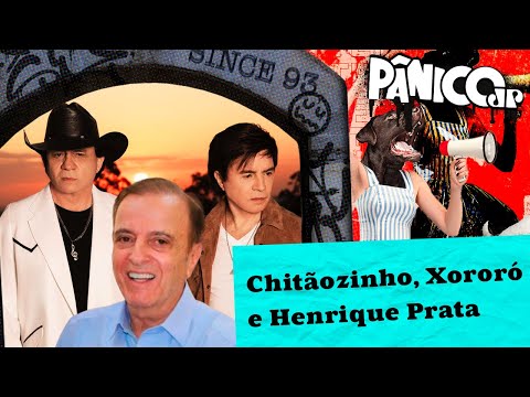 CHITÃOZINHO, XORORÓ E HENRIQUE PRATA | PÂNICO - 17/12/2024