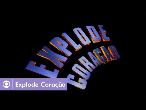 Explode Coração (1995): veja a abertura da novela