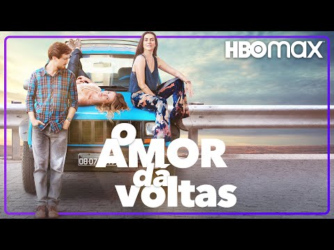 O Amor Dá Voltas | Trailer Oficial | HBO Max