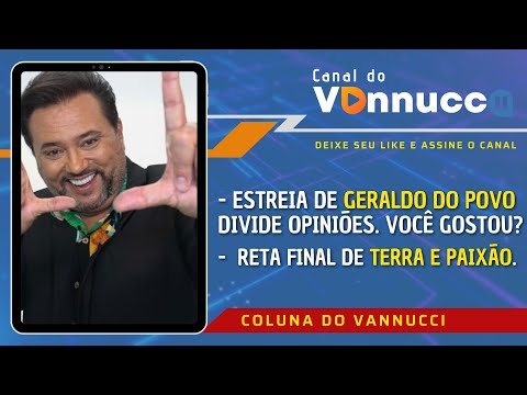 COLUNA DO VANNUCCI (15/01/24): Estreia de Geraldo do Povo,