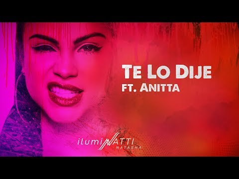 Natti Natasha ft. Anitta - Te Lo Dije [Official Audio]