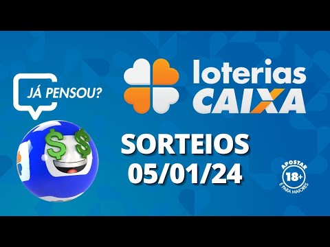 Loterias CAIXA | 05/01/2024