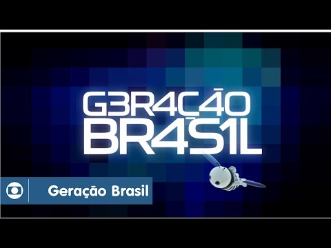 Abertura de Geração Brasil, novela das 7 da Globo