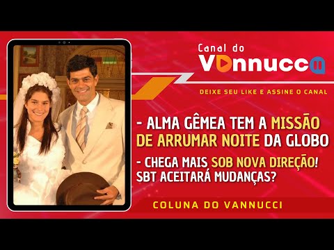 ALMA GÊMEA VOLTA COMO ALTA APOSTA DA TV GLOBO. COLUNA DO VANNUCCI (29/4)