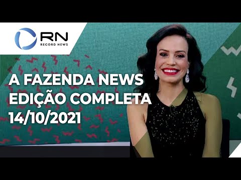 A Fazenda News - 14/10/2021