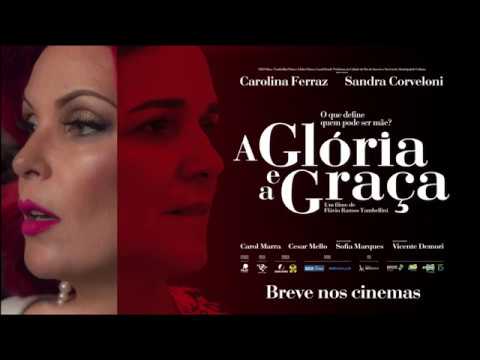 A Glória e A Graça l Trailer Oficial