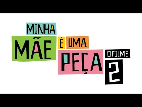 MINHA MÃE É UMA PEÇA 2 :TRAILER OFICIAL   • DT