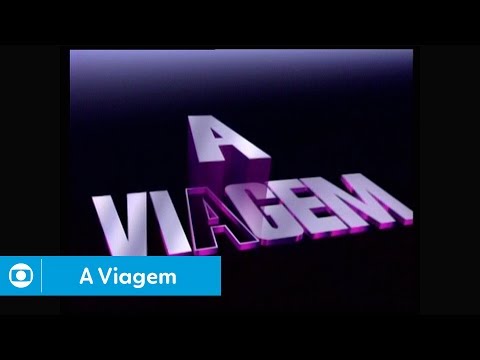 A Viagem (1994): confira a abertura da novela