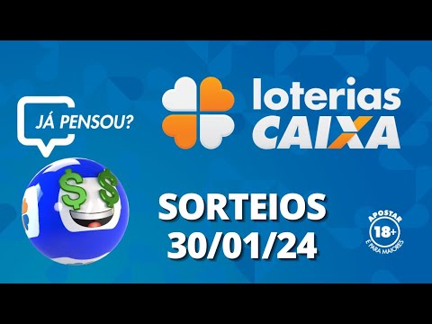 Loterias CAIXA: Mega Sena, Quina, Lotofácil e mais 30/01/2024