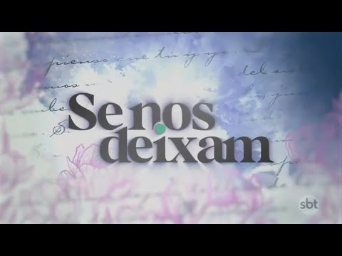 Abertura Se Nos Deixam (SBT 2022) [HD]