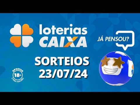 Loterias CAIXA: Mega-Sena, Dia de Sorte, Quina e mais 23/07/2024