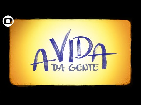 A Vida da Gente: confira a abertura da novela