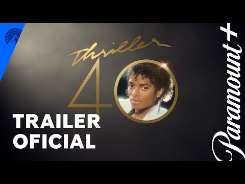 Trailer Oficial | Thriller 40 | Paramount Plus