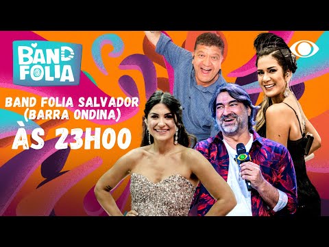 Band Folia -17/02 | Ao vivo | Salvador e Rio de Janeiro