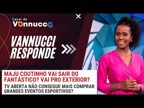 MAJU COUTINHO VAI SAIR DO FANTÁSTICO? VANNUCCI RESPONDE