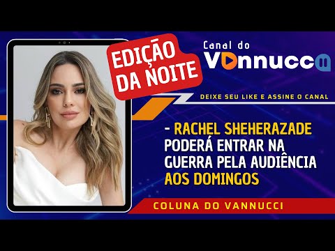 RACHEL SHEHERAZADE PODE ENTRAR NA GUERRA PELA AUDIÊNCIA AOS DOMINGOS