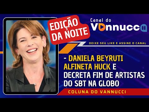 DANIELA BEYRUTI E HUCK, POLÊMICA À VISTA! - EDIÇÃO DA NOITE