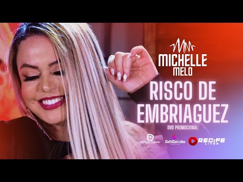 MICHELLE MELO | DVD PROMOCIONAL | RISCO DE EMBRIAGUEZ | VOL.2