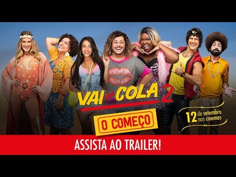 Vai Que Cola 2 - O Começo | TRAILER