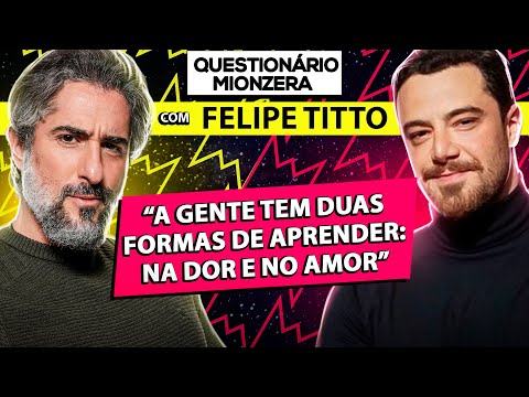 Felipe Titto | Questionário Mionzera com Marcos Mion | EP15 |