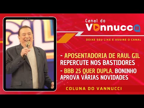 APOSENTADORIA DE RAUL GIL FOI ANTECIPADA DEPOIS DE MUDANÇA DE HORÁRIO. COLUNA DO VANNUCCI (29/3)