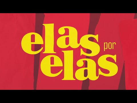 Elas Por Elas: a abertura da sua nova novela das 6! | Elas Por Elas | TV Globo