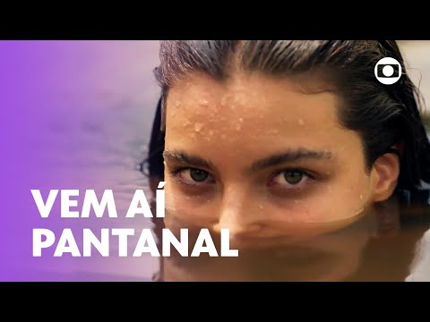 Vem aí: PANTANAL! A maior força da natureza é o amor 🐆 | TV Globo