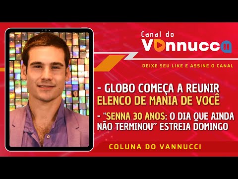 MANIA DE VOCÊ EM PRODUÇÃO NA TV GLOBO. COLUNA DO VANNUCCI (26/4)