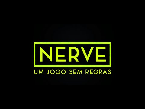 Nerve - Um Jogo Sem Regras | Trailer Oficial