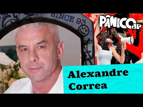 ALEXANDRE CORREA - PÂNICO - 27/02/2024