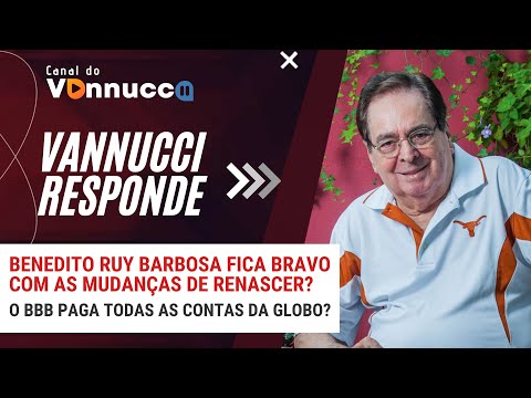 MUDANÇAS EM RENASCER DEIXAM AUTOR BRAVO? VANNUCCI RESPONDE