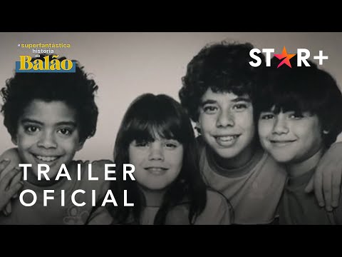 A Superfantástica História do Balão | Trailer Oficial | Star+