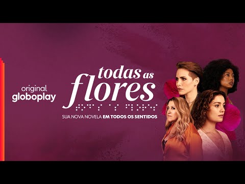 Teaser l Novela Original l Todas as Flores