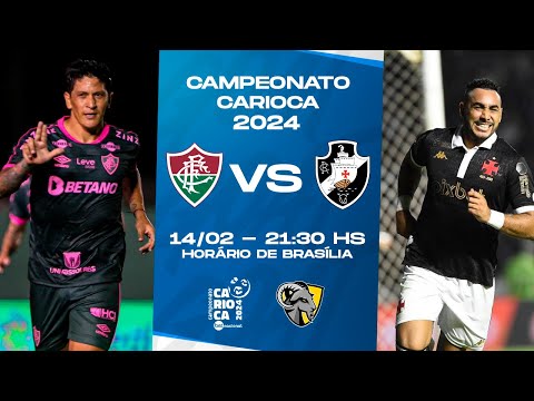 FLUMINENSE X VASCO | CAMPEONATO CARIOCA | AO VIVO E COM IMAGENS