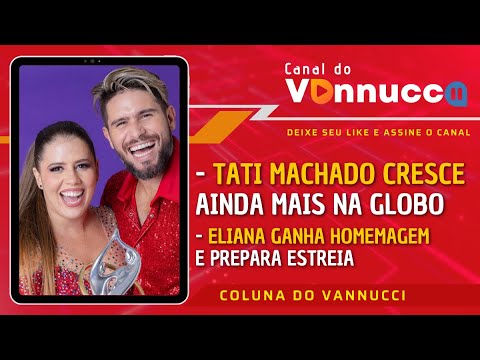 TATI MACHADO E ELIANA BRILHAM NO DOMINGO. COLUNA DO VANNUCCI (8/7)