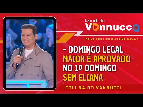 DOMINGO LEGAL SUPERA EXPECTATIVAS. COLUNA DO VANNUCCI (1/7)