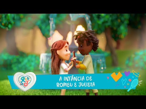 Abertura completa | A Infância de Romeu e Julieta