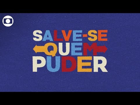 Salve-se Quem Puder: confira a abertura da novela