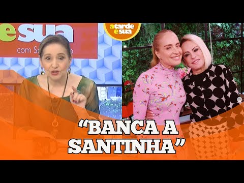 Ana Maria Braga fala sobre programas de fofoca e Sonia Abrão rasga o verbo!