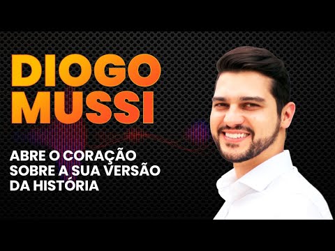 DIOGO MUSSI ABRE O CORAÇÃO SOBRE SUA VERSÃO DA HISTÓRIA - LINK PODCAST