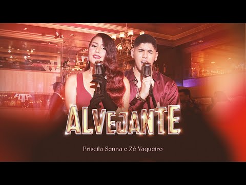 Alvejante - Priscila Senna e Zé Vaqueiro