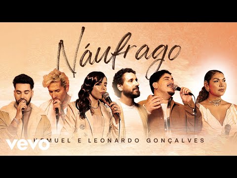 Kemuel, Leonardo Gonçalves - Náufrago (Clipe Oficial)