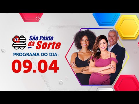 PROGRAMA COMPLETO | SÃO PAULO DÁ SORTE 09.04.2023