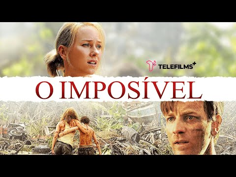 Trailer – O Impossível [DUBLADO] | TeleFilms Plus