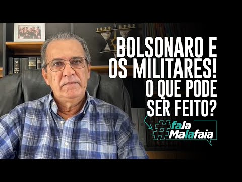 BOLSONARO E OS MILITARES! O QUE PODE SER FEITO?