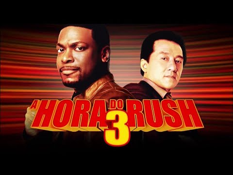 A Hora do Rush 3 - Trailer Legendado - Sessão da Tarde 02 de Outubro de 2020